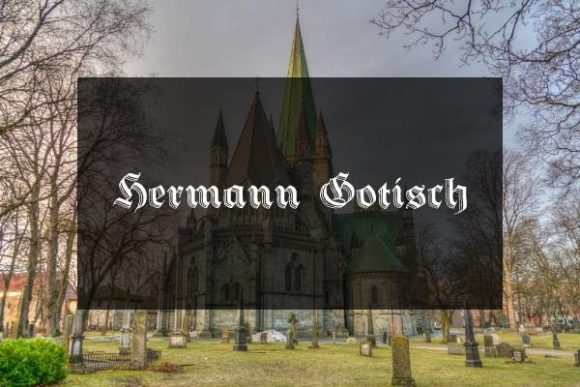 Hermann Gotisch: The Bold Blackletter for Modern Brands