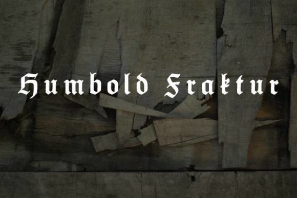 Humbold Fraktur: A Bold Blackletter for Modern Design