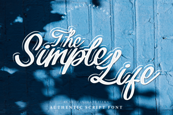 The Simple Life: An Authentic Script for Modern Design